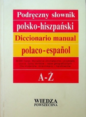 Podręczny słownik polsko hiszpański A Ż