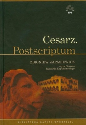 Cesarz Postscriptum Ryszard Kapuściński