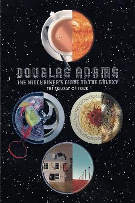 Douglas Adams - The Hitchhiker's Guide to the Galaxy: The Trilogy of Four