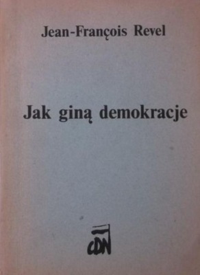 Jak giną demokracje