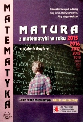 Matura z matematyki Zbiór zadań maturalnych cewe