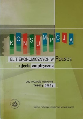 Słaby Konsumpcja elit ekonomicznych w Polsce
