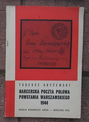 HARCERSKA POCZTA POLOWA 1944 - T. Gryżewski
