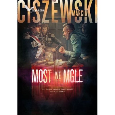 Most we mgle Marcin Ciszewski OPIS!