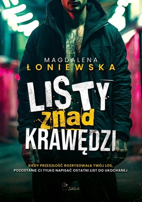 Listy znad krawędzi Magdalena Łoniewska Z AUTOGRAFEM
