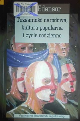 Tożsamość narodowa, kultura popularna i życie codz