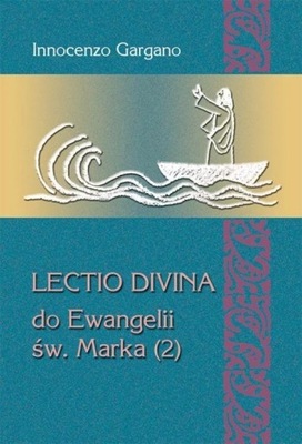 LECTIO DIVINA DO EWANGELII ŚW MARKA 2