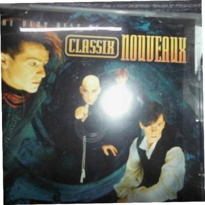 The Very Best Of Classix Nouveaux