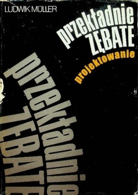 Przekładnie zębate projektowanie