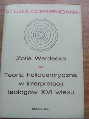 Teoria heliocentryczna w interpretacji teologów