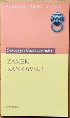 Seweryn Goszczyński Zamek kaniowski