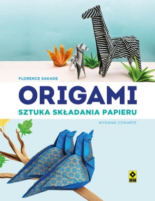Origami. Sztuka składania papieru Wyd. V