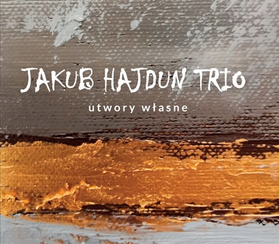 Jakub Hajdun Trio - Utwory własne CD