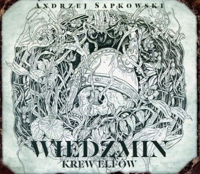 Krew elfów Saga o Wiedźminie. Tom 1. Audiobook