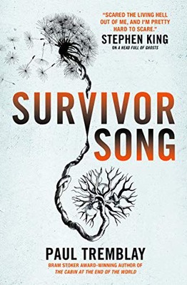 SURVIVOR SONG - Paul Tremblay (KSIĄŻKA)