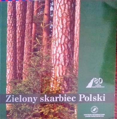 Zielony skarbiec Polski Lasy państwowe