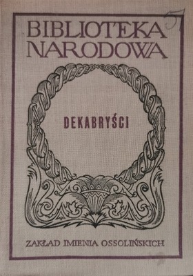 Dekabryści Henryk Batowski BN