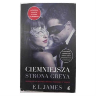 Ciemniejsza strona Greya - E.L. James