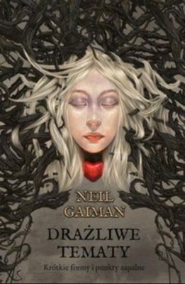 Neil Gaiman - Drażliwe tematy