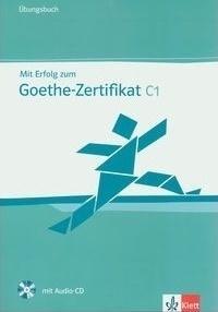 MIT ERFLOG ZUM GOETHE-ZERTIFIKAT C1 UB +CD