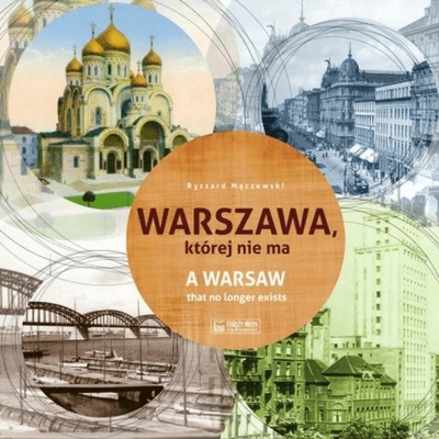 Warszawa, której nie ma Ryszard Mączewski