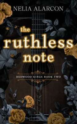 The Ruthless Note: Dark High School Bully Romance (Redwood Kings) Alarcon,