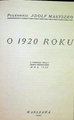 Adolf Małyszko - O 1920 roku 1925 r.