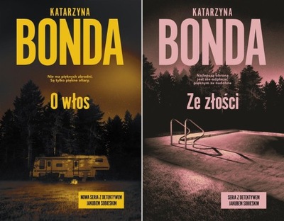 ZE ZŁOŚCI JAKUB SOBIESKI TOM 1-2 KATARZYNA BONDA