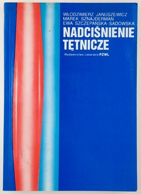 Nadciśnienie tętnicze Praca zbiorowa