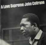 John Coltrane / A Love Supreme