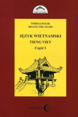 Język wietnamski. Tieng Viet. Część I