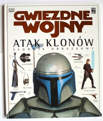 Gwiezdne wojny. Atak klonów, David West Reynolds słownik obrazkowy