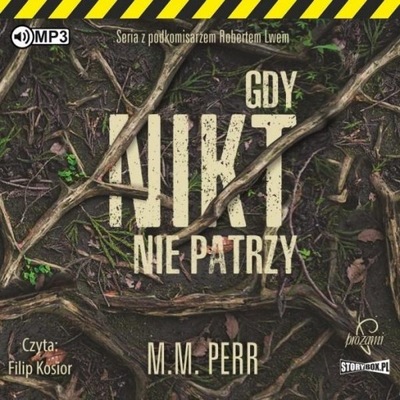 PODKOMISARZ ROBERT LEW T.2 GDY NIKT... AUDIOBOOK M.M. PERR