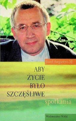 Aby życie było szczęśliwe