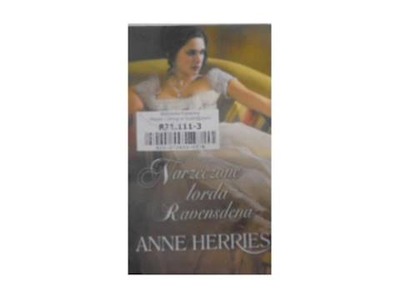 Narzeczone lorda Ravensdena - Anne Herries