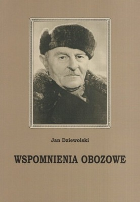 Wspomnienia obozowe Jan Dziewolski