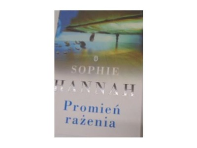 Promień rażenia - Sophie Hannah