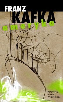 Ameryka Franz Kafka
