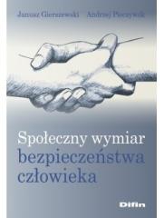 Społeczny wymiar bezpieczeństwa człowieka