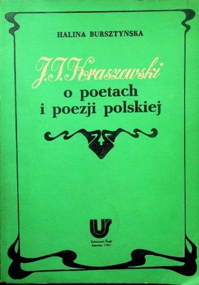 J I Kraszewski o poematach i poezji polskiej