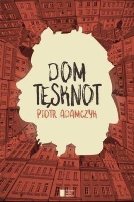 Piotr Adamczyk - Dom tęsknot