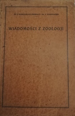 Wiadomości z Zoologii Nusbaum-Hilarowicz wyd. 1926