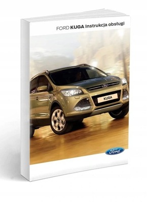 Ford Kuga od 2013-2016 +Nawi Instrukcja Obsługi