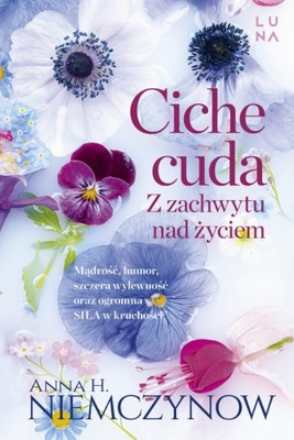 Ciche cuda Z zachwytu nad życiem