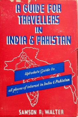 A Guide for Travellers in India & Pakistan