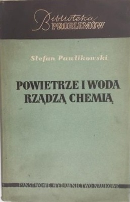 Powietrze i woda rządzą chemią