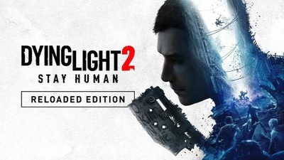 Dying Light 2 Stay Human: Reloaded Edition - PC PEŁNA WERSJA STEAM