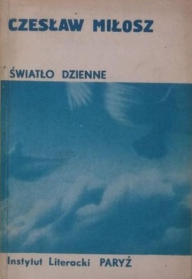 Czesław Miłosz - Światło dzienne