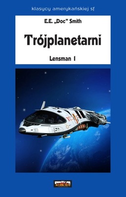 Lensman 1. Trójplanetarni