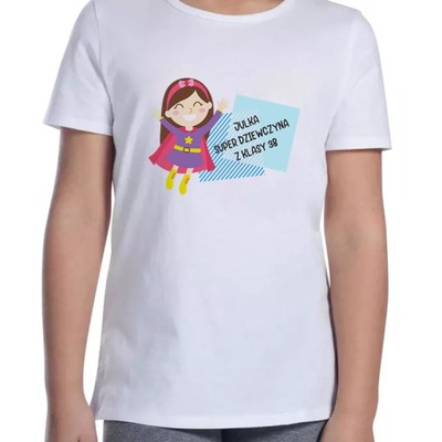 koszulka twoje imię super dziewczyna z kl.Y dzień kobiet i dziewczyn
